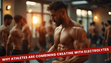 Why Athletes Are Combining Creatine with Electrolytes